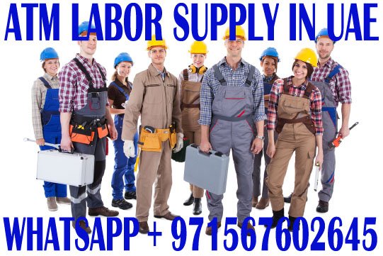 We Are Labor Supply Company in UAE 0567602645