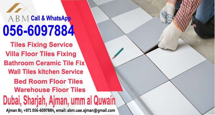 Tiles Fixing Works company Ajman Umm Al Quwain