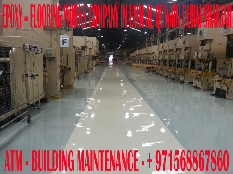 Warehouse Epoxy Flooring Works Company in Umm Al Quwain/ Dubai /Sharjah/UAE