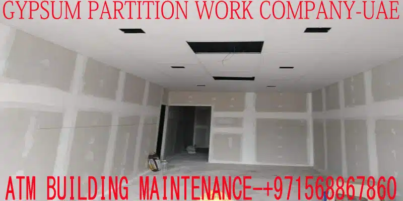 Gypsum Partition Installing Company in Sharjah, Umm Al Quwain, Dubai, UAE