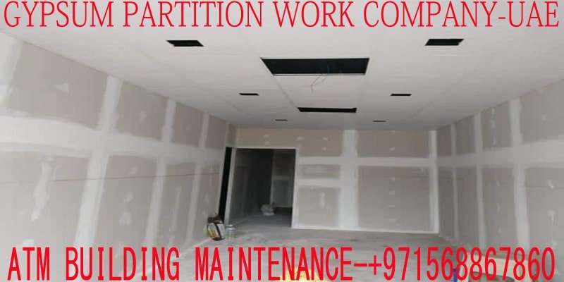 Gypsum ceiling partition works contractor in Umm Al Quwain Dubai Sharjah UAE