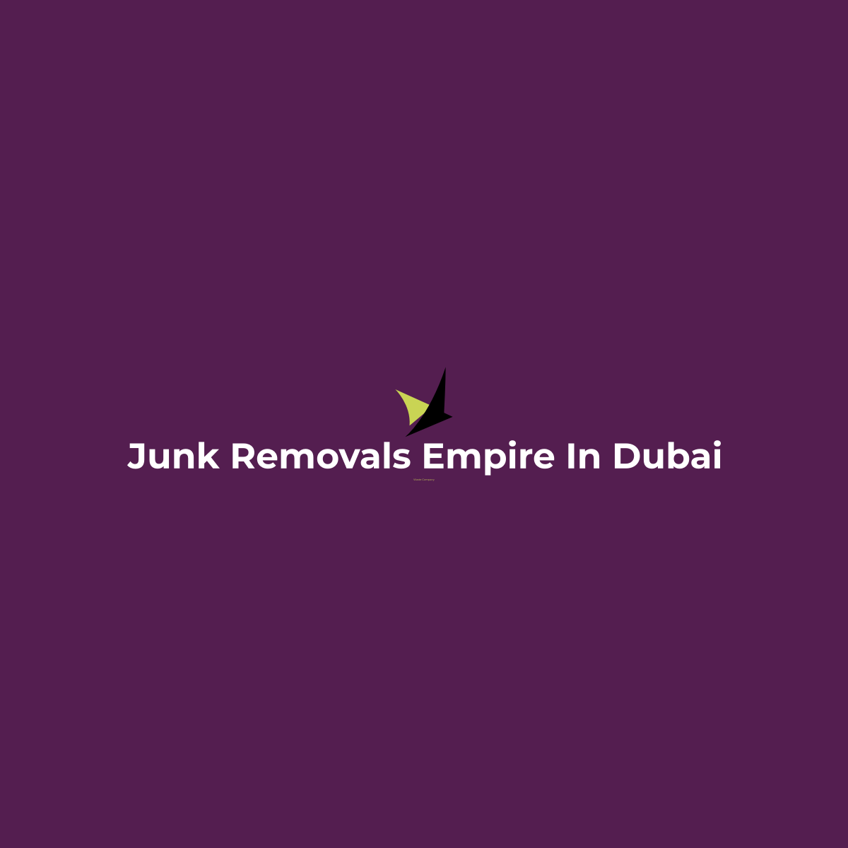 Reliable Junk Removals Empire In Dubai Jumirah island