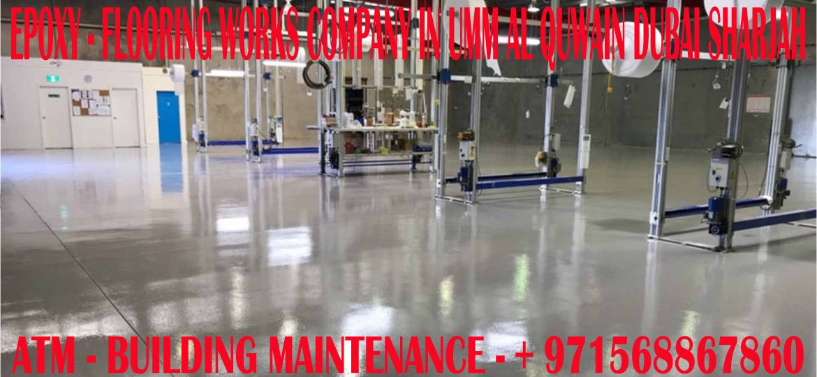 Warehouse Epoxy Flooring Works Company in Umm Al Quwain/ Dubai /Sharjah/UAE