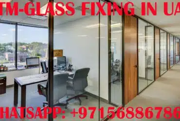 Thai Aluminum and Glass Partition contractor in Umm Al Quwain Dubai Sharjah UAE