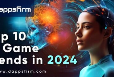 AI Revolution: Exploring the Top 10 Game Trends for 2024