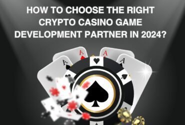 Choose The Right Crypto Casino Game Development Partner In 2024