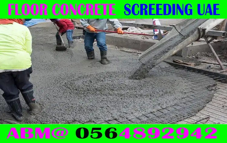 Concrete Floor Screeding Contractor Ajman Dubai Sharjah