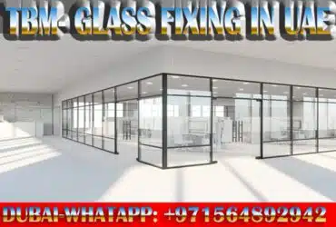 Glass Fixing contractor Ajman Dubai Sharjah rak